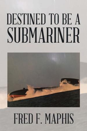 Cover of the book Destined to Be a Submariner by Valerie Vulgamore