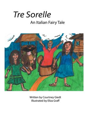 Cover of the book Tre Sorelle by Jang Bhagirathee