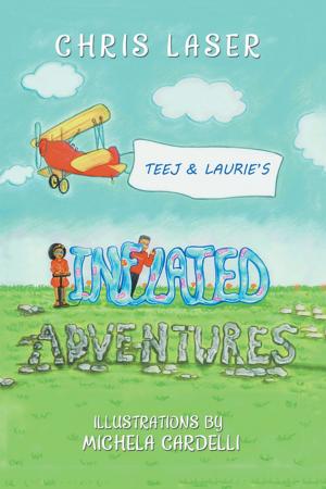 Cover of the book Teej and Laurie’s Inflated Adventures by Jim Redding