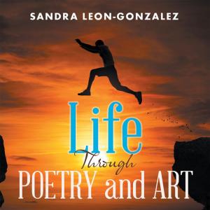 Cover of the book Life Through Poetry and Art by Natasha Carr-Harris
