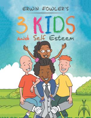 Cover of the book 3 Kids and Self Esteem by Lauren Scott