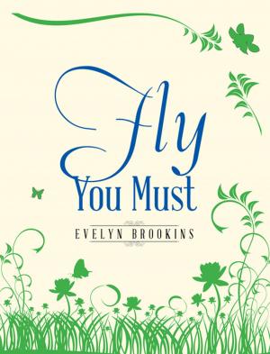 Cover of the book Fly You Must by Shannon Dougherty