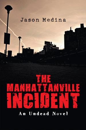 Cover of the book The Manhattanville Incident by Arlene Arends Max