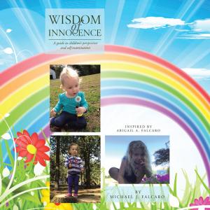 Cover of the book Wisdom of Innocence by Reva Spiro Luxenberg