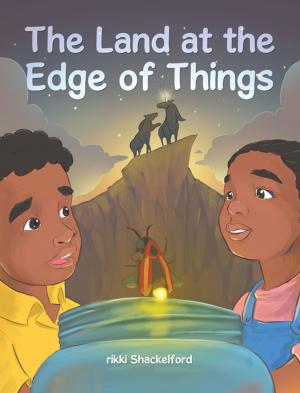 Cover of the book The Land at the Edge of Things by Marion Simone Hicks-Jorman
