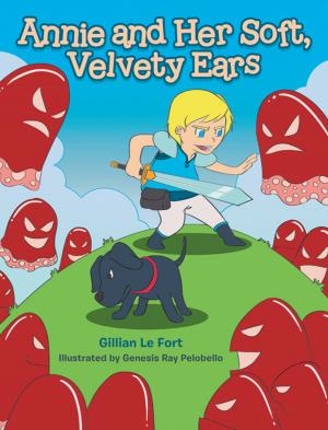 Cover of the book Annie and Her Soft, Velvety Ears by Tom Bullimore