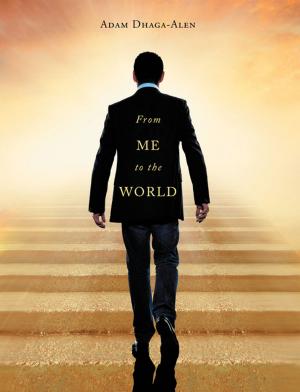 Cover of the book From Me to the World by Ben O'Dea