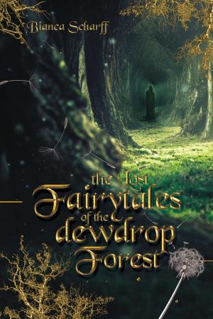 Cover of the book The Lost Fairytales of the Dewdrop Forest by Michael Allen