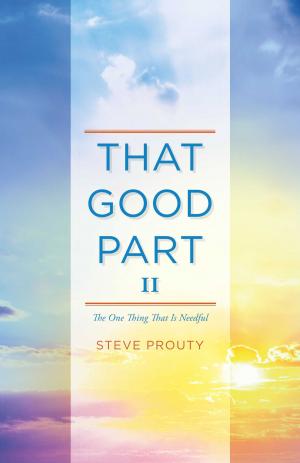 Cover of the book That Good Part II by Samuel Lee