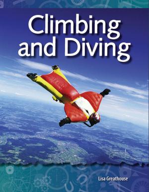 Cover of the book Climbing and Diving by 支倉凍砂