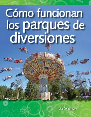 Cover of the book Cómo funcionan los parques de diversiones by Jennifer Kroll