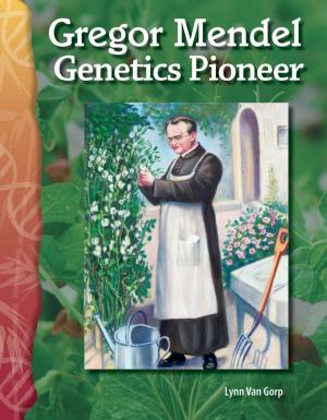 Cover of the book Gregor Mendel: Genetics Pioneer by Beth Georgia