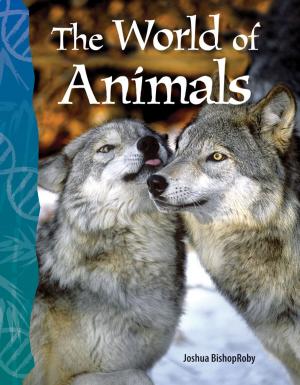 Cover of the book The World of Animals by Melissa Pioch