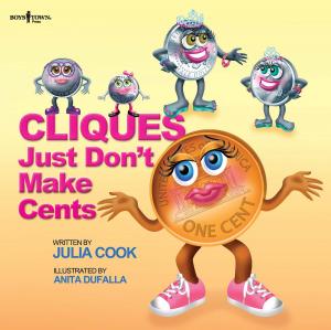Cover of the book Cliques Just Don't Make Cents by Tony Penn