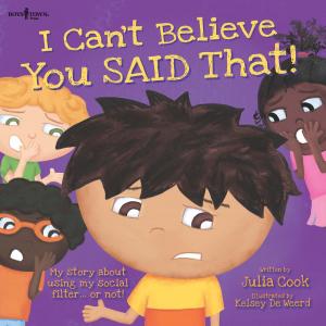 Cover of the book I Can't Believe You Said That! by Kip Jones