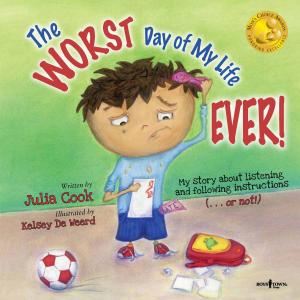 bigCover of the book The Worst Day of My Life Ever! by 