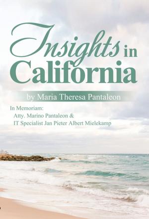 Cover of the book Insights in California by Shyhwen Peter Jaw D.V.M. Ph.D