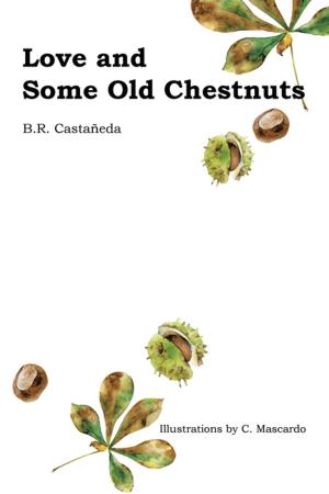 Cover of the book Love and Some Old Chestnuts by André Hills