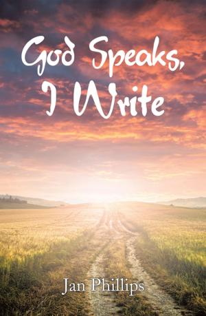 Cover of the book God Speaks, I Write by Bernard Dortch