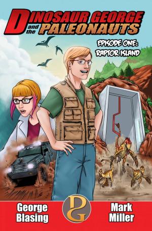 Book cover of La Isla de los Raptores - Dinosaur George y los Paleonautas. Episodio 1