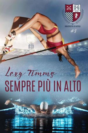 Cover of the book Sempre più in alto by Amber Richards