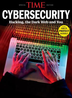 Cover of the book TIME Cybersecurity by The Editors of TIME