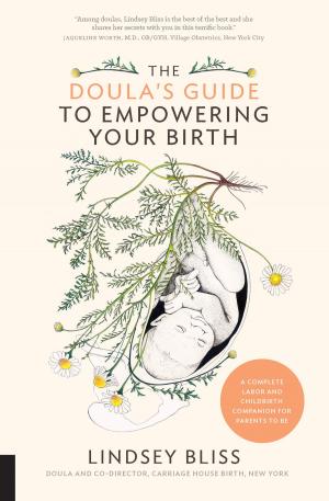 Cover of the book The Doula's Guide to Empowering Your Birth by Kathleen Huggins