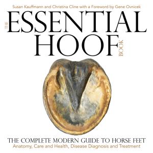 Cover of the book The Essential Hoof Book by Clinton Anderson, Charles Hilton
