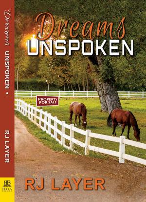 Cover of the book Dreams Unspoken by D Jordan Redhawk