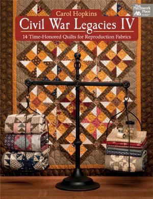 Cover of the book Civil War Legacies IV by That Patchwork Place