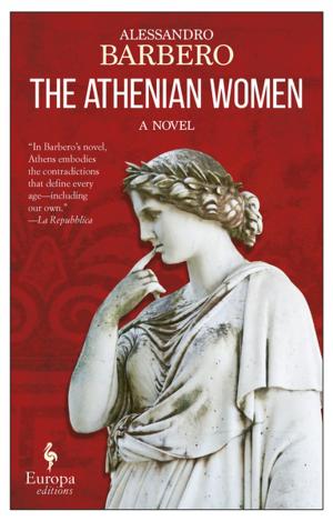 Cover of the book The Athenian Women by Marc Dugain