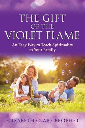 Book cover of The Gift of the Violet Flame