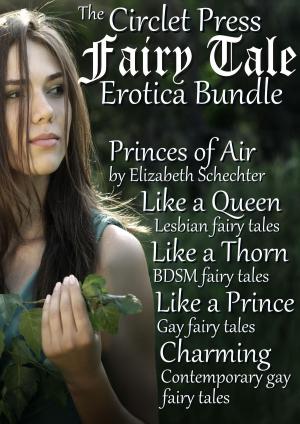 Book cover of The Circlet Press Fairy Tale Bundle