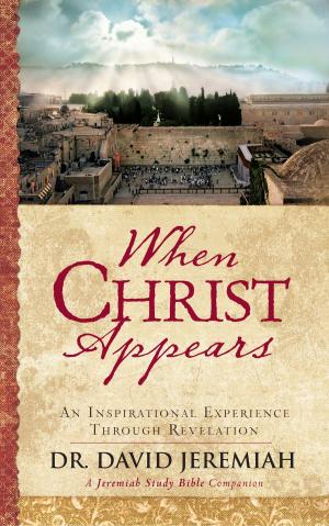 Cover of the book When Christ Appears by Brent Crowe, PH.D.