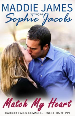 Cover of the book Match My Heart by Maddie James