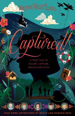 Cover of Captured!: A True Tale of Escape, Capture, Rescue and Faith