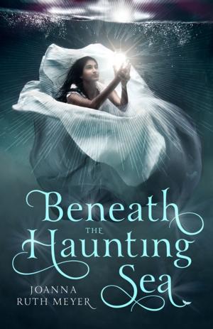 Cover of the book Beneath the Haunting Sea by Amy Renea