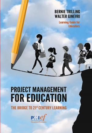 Cover of the book Project Management for Education by Ole Jonny Klakegg, Terry Williams, Derek Walker, Bjørn Andersen, Ole Morten Magnussen