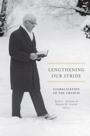 Cover of the book Lengthening Our Stride by Holzapfel, Richard Neitzel, Brown, S. Kent