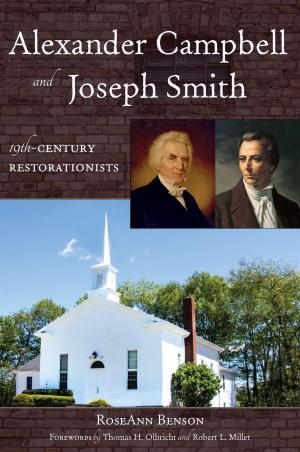 Cover of the book Alexander Campbell and Joseph Smith by Todd Runnier