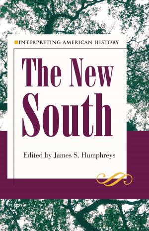 Cover of the book Interpreting American History: The New South by James D. Robenalt