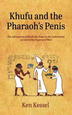Cover of the book Khufu and the Pharaoh's Penis by Rodney A. Ferguson
