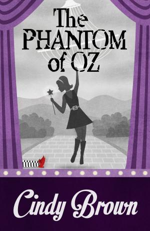 Cover of the book THE PHANTOM OF OZ by Gigi Pandian