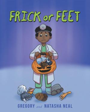 Cover of the book FRICK or FEET by Elizabeth Stevens