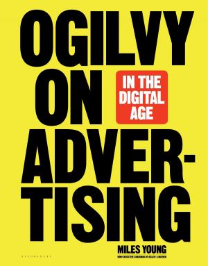 Cover of the book Ogilvy on Advertising in the Digital Age by Kate Schatz