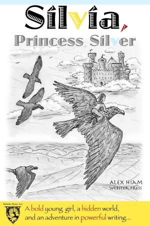 Cover of the book Silvia, Princess Silver by Artemis Greenleaf