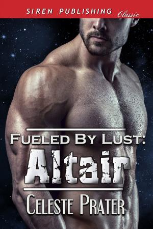 bigCover of the book Fueled by Lust: Altair by 