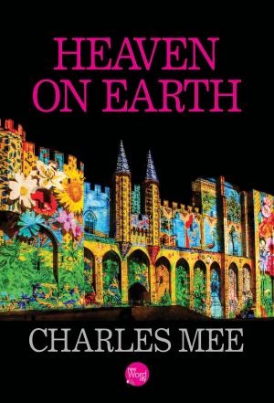 Cover of the book Heaven on Earth by The Editors of New Word City