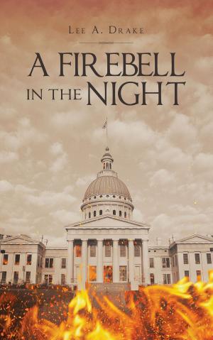 Cover of the book A Firebell in the Night by Jane B. Lee