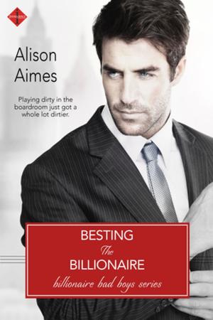 Cover of the book Besting the Billionaire by Rebecca Zanetti